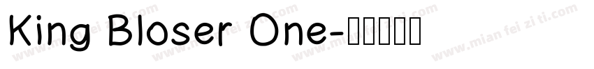 King Bloser One字体转换
